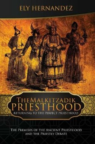 Cover of The Malkitzadik Priesthood