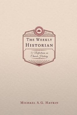 Book cover for The Weekly Historian