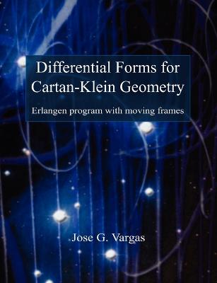 Book cover for Differential Forms for Cartan-Klein Geometry