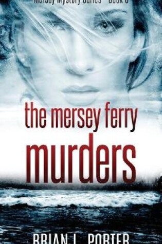 Cover of The Mersey Ferry Murders