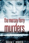 Book cover for The Mersey Ferry Murders