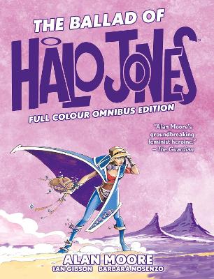 Cover of The Ballad of Halo Jones: Full Colour Omnibus Edition
