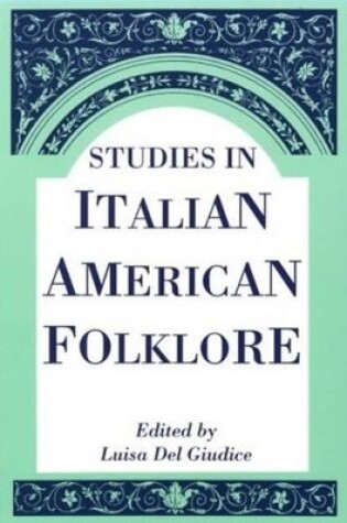 Cover of Studies In Italian American Folklore