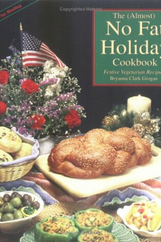 Cover of The Almost No-fat Holiday Cookbook