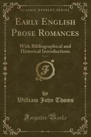 Cover of Early English Prose Romances, Vol. 1