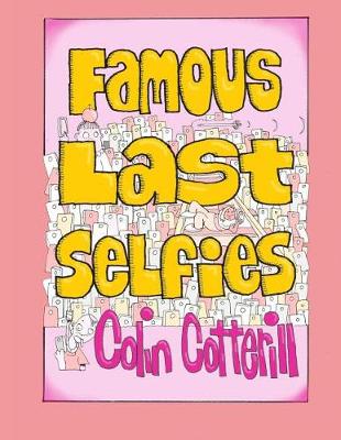 Book cover for Famous Last Selfies