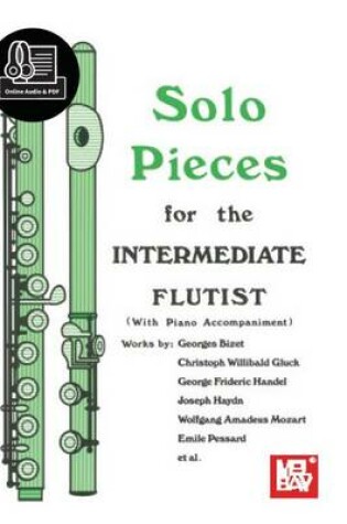 Cover of Solo Pieces For The Intermediate Flutist Book