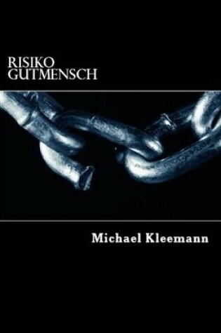 Cover of Risiko Gutmensch
