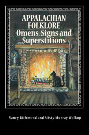 Cover of Appalachian Folklore Omens, Signs and Superstitions