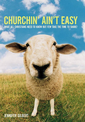 Book cover for Churchin' Ain't Easy