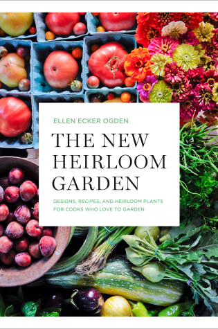 Cover of The New Heirloom Garden