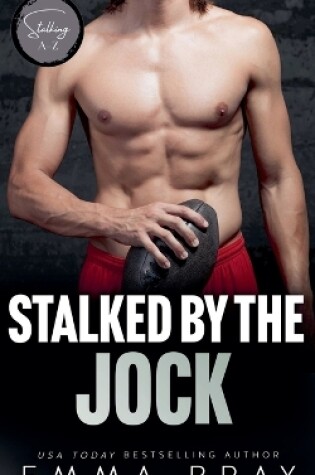 Cover of Stalked by the Jock