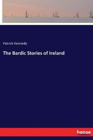 Cover of The Bardic Stories of Ireland