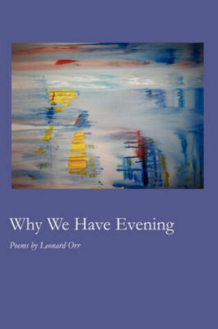 Cover of Why We Have Evening