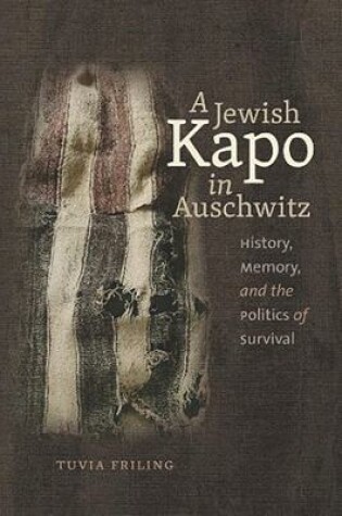 Cover of A Jewish Kapo in Auschwitz