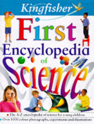 Book cover for Kingfisher First Encyclopedia of Science
