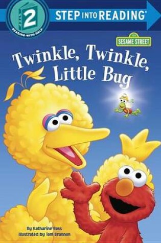 Cover of Twinkle, Twinkle, Little Bug (Sesame Street)