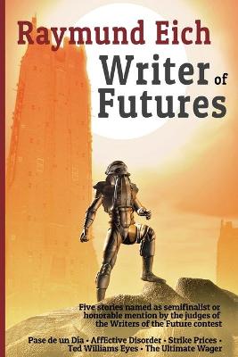 Book cover for Writer of Futures