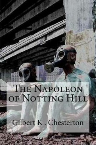 Cover of The Napoleon of Notting Hill