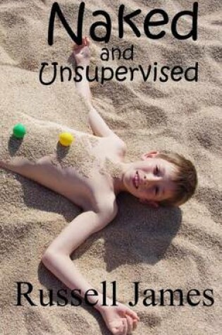 Cover of Naked and Unsupervised