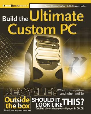 Cover of Build Your Own PC (ExtremeTech)