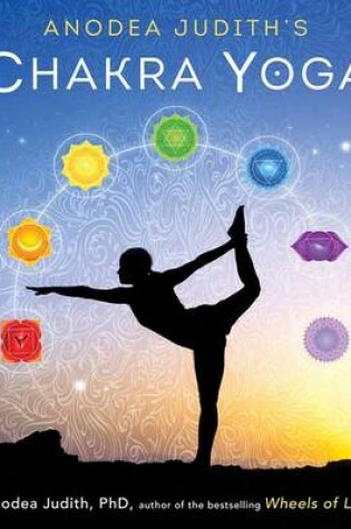 Cover of Anodea Judith's Chakra Yoga