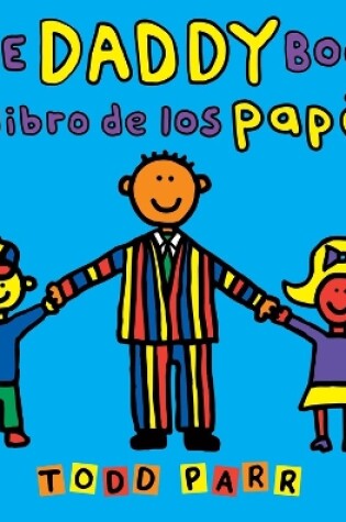 Cover of The Daddy Book / El libro de los papás