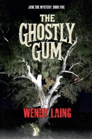 Cover of The Ghostly Gum