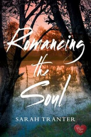 Cover of Romancing the Soul