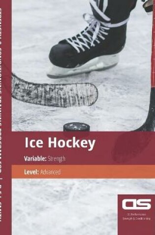 Cover of DS Performance - Strength & Conditioning Training Program for Ice Hockey, Strength, Advanced