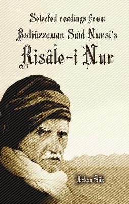 Book cover for Selected Readings from Bediuzzaman Said Nursi's Risale-i Nur