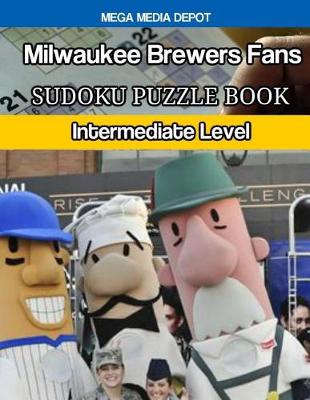 Book cover for Milwaukee Brewers Fans Sudoku Puzzle Book