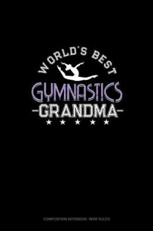 Cover of World's Best Gymnastics Grandma