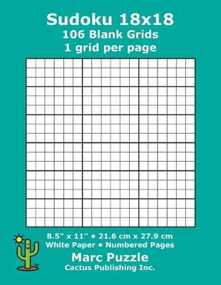 Book cover for Sudoku 18x18 - 106 Blank Grids