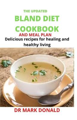 Book cover for The Updated Bland Diet Cookbook and Meal Plan