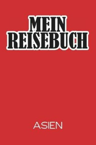 Cover of Mein Reisebuch Asien