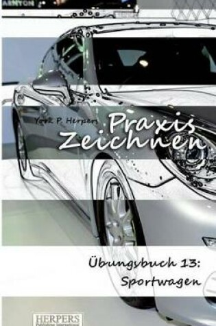 Cover of Praxis Zeichnen - Übungsbuch 13