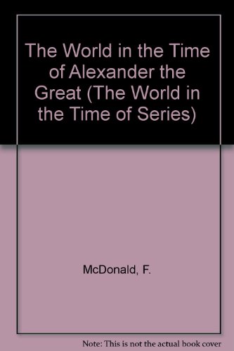 Book cover for The World in the Time of Alexander the Great
