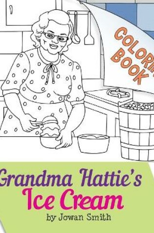 Cover of Grandma Hattie's Ice Cream Coloring Book