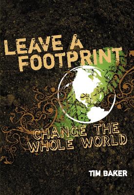 Book cover for Leave a Footprint - Change The Whole World