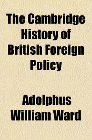 Cover of The Cambridge History of British Foreign Policy