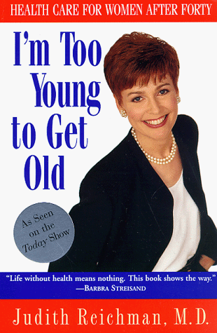 Book cover for I'm Too Young to Get Old