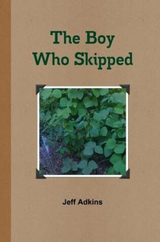 Cover of The Boy Who Skipped