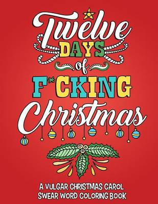 Book cover for Twelve Days of F*cking Christmas