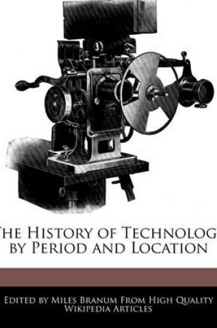 Cover of The History of Technology by Period and Location