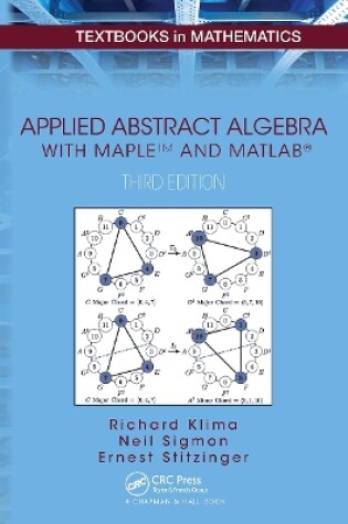 Cover of Applied Abstract Algebra with MapleTM and MATLAB®