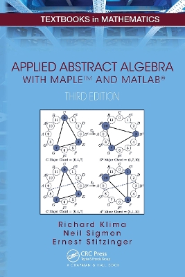 Book cover for Applied Abstract Algebra with MapleTM and MATLAB®