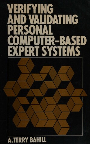 Book cover for Verifying and Validating Personal Computer Based Expert Systems