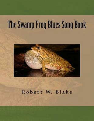 Book cover for The Swamp Frog Blues Song Book