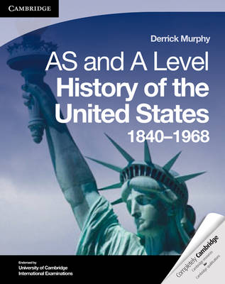 Book cover for Cambridge AS Level and A Level History of the United States 1840-1968 Coursebook